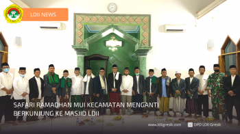 Safari Ramadhan MUI Kecamatan Menganti Berkunjung Ke Masjid LDII